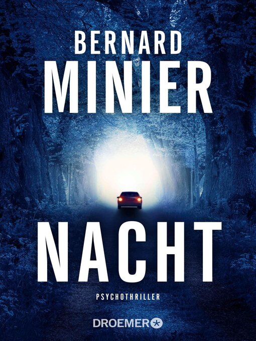 Titeldetails für Nacht nach Bernard Minier - Verfügbar